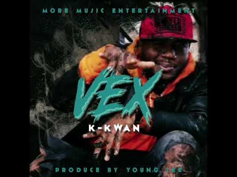K-Kwan - Vex (LAJ Diss)