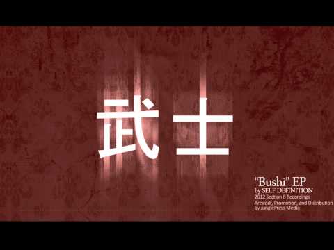 [Drum and Bass] Self Definition - Bushi  [Section 8 Recordings Release]