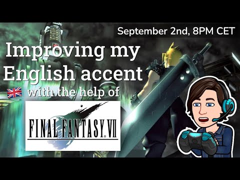 Improving my English accent 🇬🇧 (with the help of Final Fantasy VII 🎮) thumbnail