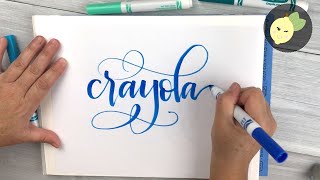 How To Do Crayola Calligraphy - Tips, Tricks and My Hacks for Beginners