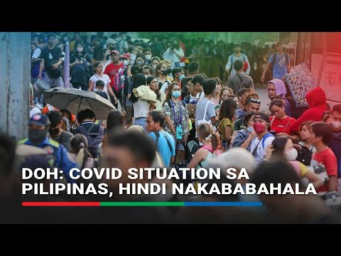 COVID-19 situation sa Pilipinas, hindi nakababahala ayon sa DOH ABS-CBN News