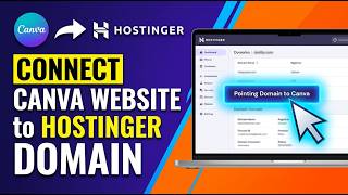 How to Connect Canva Website to Hostinger Domain 2026 (Canva Hostinger Integration)