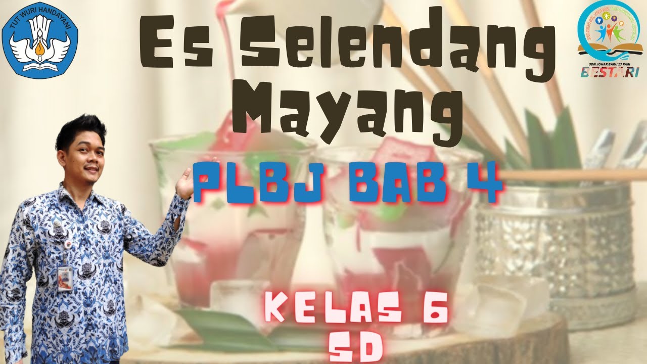 Es Selendang Mayang Khas Betawi | PLBJ BAB 4 Kelas 6 SD