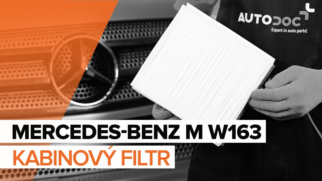 Jak vyměnit kabinovy filtr na Mercedes ML W163 – návod k výměně