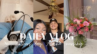 Day in the Life Military Spouse| Mothers Day, Exploring Alaska & Nursing School