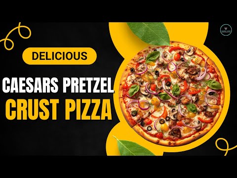 CAESARS PRETZEL CRUST PIZZA | Foods Liver