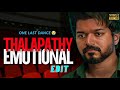 ONE LAST TIME Edit Thalapathy Vijay Jana Nayagan
