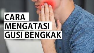 Download lagu Cara Mengatasi Gusi Bengkak dengan Efektif: Tips dan Tindakan yang Harus Dilakukan mp3 Download lagu Cara Mengatasi Gusi Bengkak dengan Efektif: Tips dan Tindakan yang Harus Dilakukan mp3