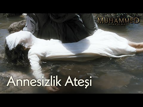 Hz. Muhammed ve annesizlik ateşi... | Hz. Muhammed: Allah'ın Elçisi