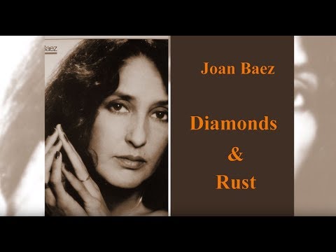 Joan Baez - Diamonds and Rust (with lyrics)
