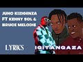 Juno Kizigenza - IGITANGAZA(Lyrics) ft Kenny Sol & Bruce Melodie