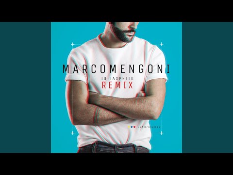 Io ti aspetto (Dj Ross & Max Savietto Remix Radio Edit)