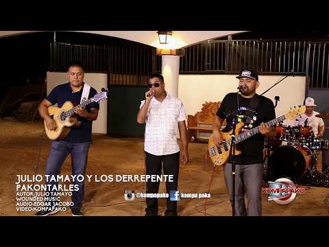 Julio Tamayo Y Los DeRRepente- Pakontarles [Inedita En Vivo] Corridos 2018