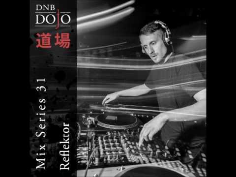 DNB Dojo Mix Series 31: Reflektor