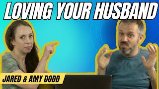 How to Love your Husband
