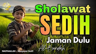 Download lagu TABARAKALLAH !! SHOLAWAT JAMAN DULU PALING SEDIH, SHOLAWAT BURDAH MERDU PENYEJUK HATI, PIKIRAN, JIWA mp3