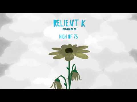 Relient K | High Of 75 (Official Audio Stream)