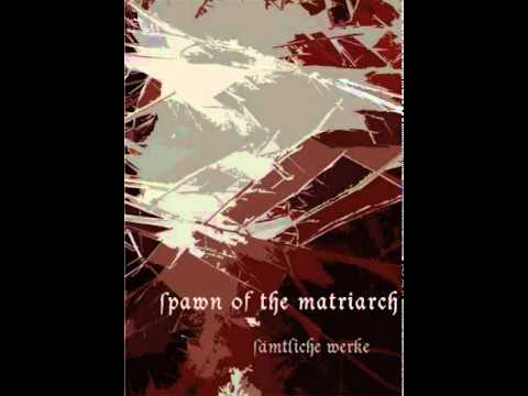 Spawn of the Matriarch - Blood on the Plains