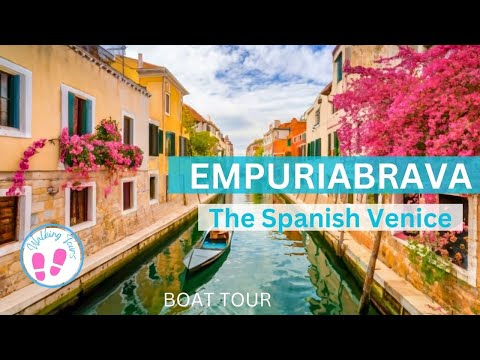 The Most Beautiful Empuriabrava Boat Tour | Explore the Venice of Spain in 4K/Romantic Costa Brava