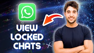 How to View Locked Chats on WhatsApp 2024 (Whatsapp Chat Lock)