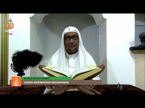 Bunga sin Pag-iyman (Episode 155) - Shaykh Abdennasser Abdurahman (Tausug)