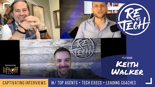 Keith Walker - How to Build a Lucrative Career and Thrive in Real Estate | RE vs. TECH | Ep#79 video