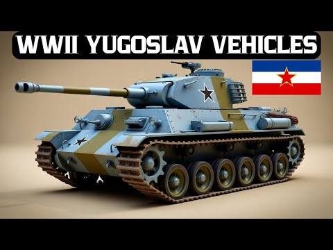 Every Yugoslav Vehicle Used in WWII