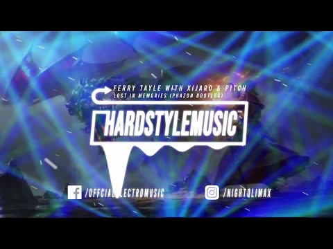 Ferry Tayle with XiJaro & Pitch - Lost In Memories (Phazon Bootleg)