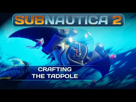 Subnautica 2 Dev Vlog - Crafting the Tadpole