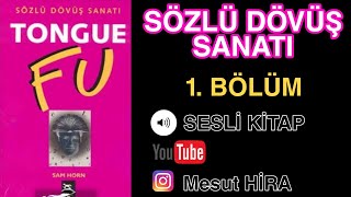 Sözlü Dövüş Sanatı : 1 # (sesli kitap )