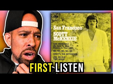 Rapper FIRST time REACTION to San Francisco - Scott McKenzie!! San Fran has changed since then...