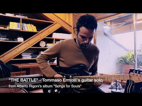 Tommaso Ermolli's guitar solo on "The Battle" (from Alberto Rigoni's album Song for Souls)