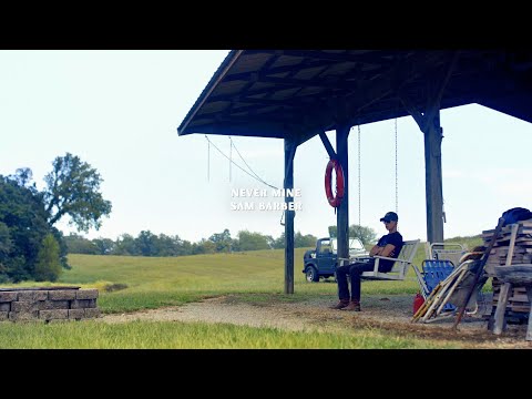 Sam Barber - Never Mine (Lyric Video)