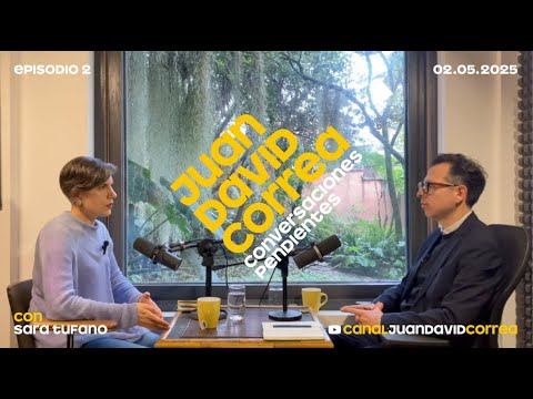 Conversaciones Pendientes con Juan David Correa - Feminismo e izquierda.  Con Sara Tufano.