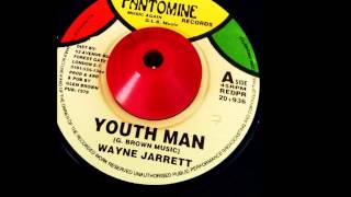Wayne Jarrett " Youth Man" + Version