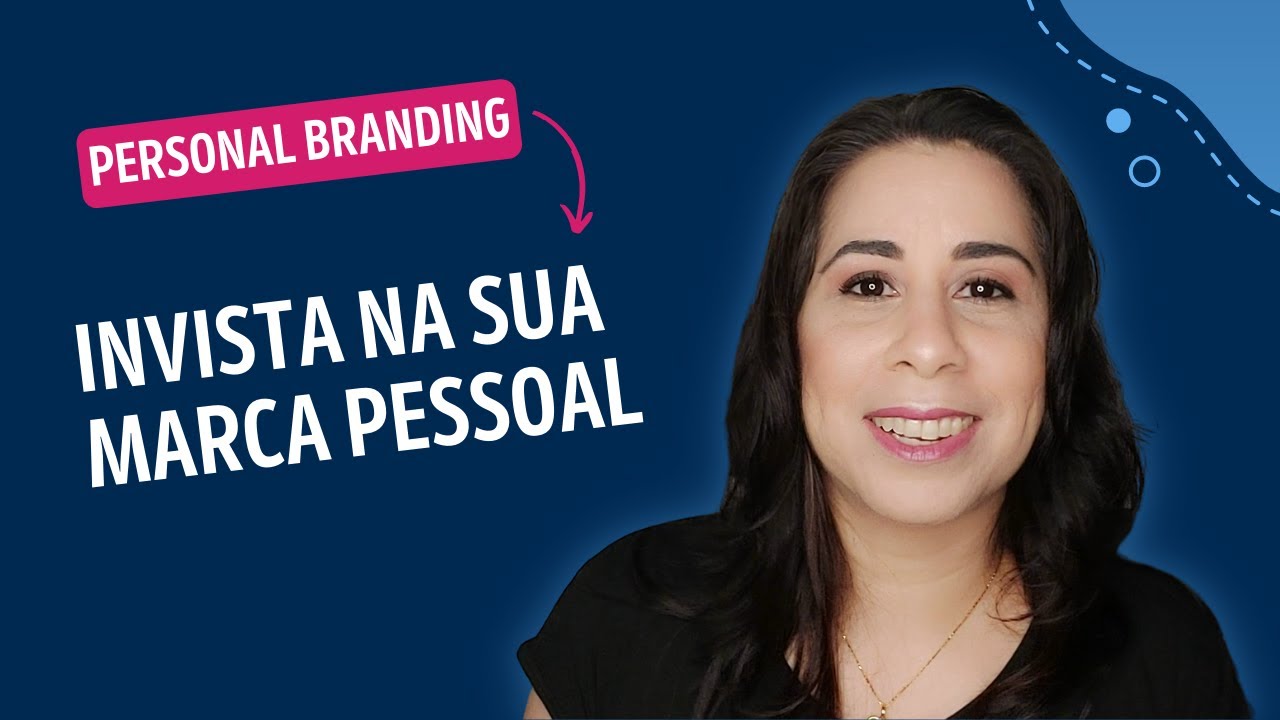 BRANDING PESSOAL: COMO COMEÇAR SUA ESTRATÉGIA DE MARCA AUTÊNTICA
