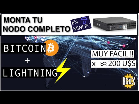 Monta un Nodo Completo de Bitcoin & Lightning en una Mini PC. De manera Fácil y Económica