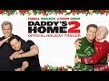 Daddy's Home 2 (2017) - Official Holiday Trailer - Paramount Pictures
