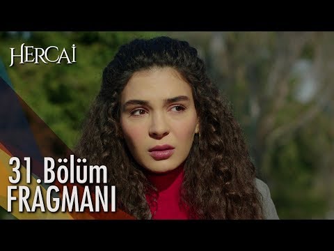 Hercai 31.Bölüm Fragmanı
