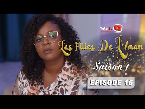 Série - Les Filles de l'imam - SAISON 1 - EPISODE 16 - VOSTFR/ENG