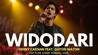 Download lagu DENNY CAKNAN feat. GUYON WATON - WIDODARI | POP PUNK COVER TERBARU 2025 | ROCK ENERGI mp3