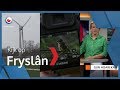 KIJK OP FRYSLÂN: Alles voor de views, meer of minder windmolens, niet open tijdens tocht