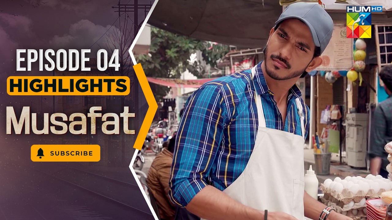 Musafat – Episode 04 Highlight - March 2026 [ Mohsin Abbas Haider & Alishba Khan ] - HUM TV