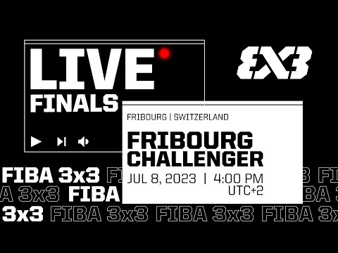 RE-LIVE | FIBA 3x3 Fribourg Challenger 2023 | Qualifier for Debrecen Masters | Finals