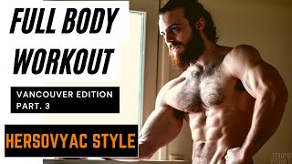 Full Body Workout October 2020 Vancouver Edition part. 3 (final)