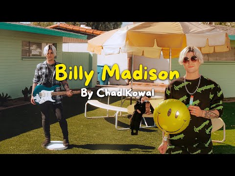 Chad Kowal -  Billy Madison (Official Video)