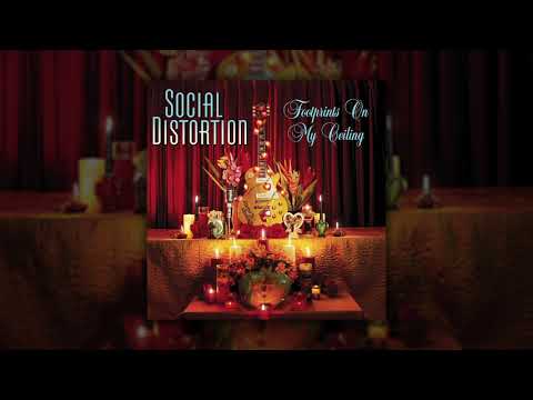 Social Distortion - Footprints On My Ceiling