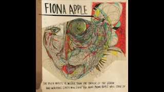 Fiona Apple - Daredevil  (The Idler Wheel...)
