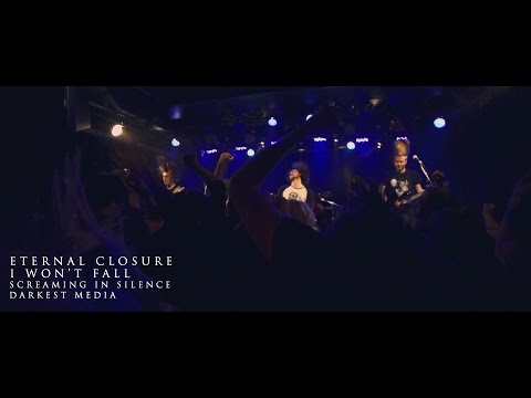 I Won't Fall - Eternal Closure // Music Video