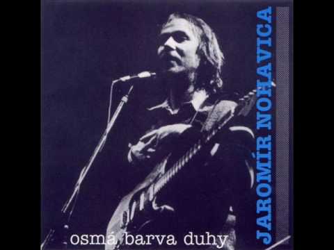 Jaromir Nohavica - Osma Barva Duhy